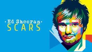 Ed Sheeran - Scars (New Song 2017)
