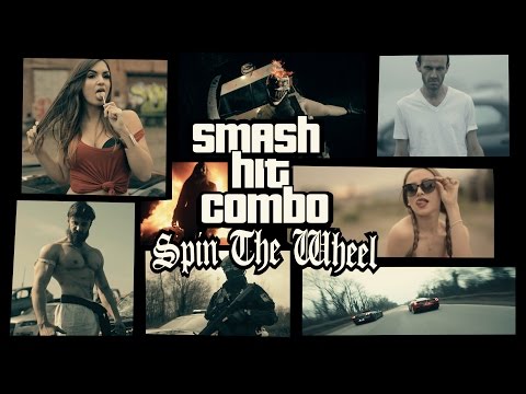 SMASH HIT COMBO - Spin The Wheel - (OFFICIAL VIDEO)