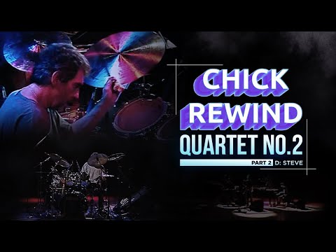 Chick with Eddie Gomez, Steve Gadd & Bob Berg - "Quartet No. 2 Part 2" - D