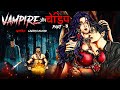 वैम्पायर और चेडिप 3 - Vampire & Chedipe 3 | Hindi Horror Story | Bhoot Ki Kahani | Spine C