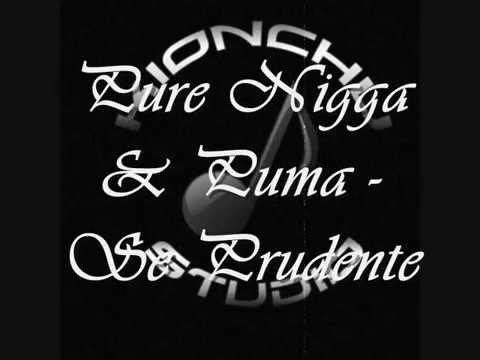 Pure Nigga & Puma - Se Prudente [KionStudios] {AlmendroBeats}