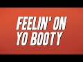R Kelly Feelin On Yo Booty Lyrics