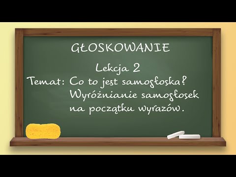 Głoskowanie - lekcja 2