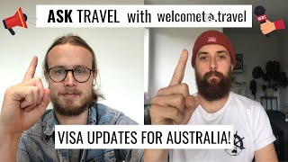 VISA UPDATES AUSTRALIA!