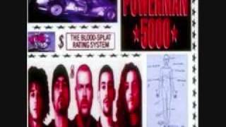 Powerman 5000 - Even Superman Shot Himself