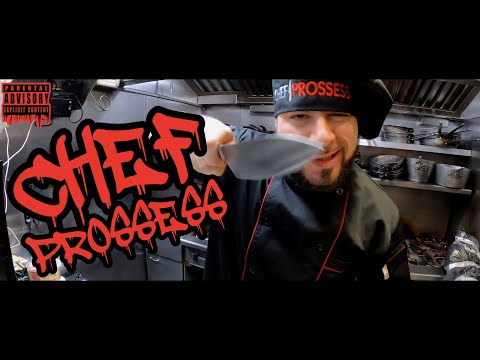 Prossess & DJ Dyllemma- "CHEF PROSSESS" Official Video