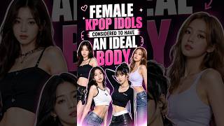 Download lagu Female Kpop Idols Considered To Have An Ideal Body #blackpink mp3 Download lagu Female Kpop Idols Considered To Have An Ideal Body #blackpink mp3