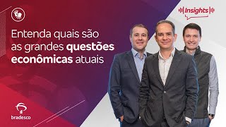 Insights Investments #241 –  Fique por dentro da economia!| Conteúdo Acessível
