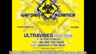 Ultravibes Ft. Taya - If You Could, DJ vinyl, uk hardcore records WARPED036