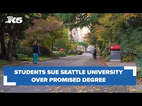Students sue Seattle University over promised degree