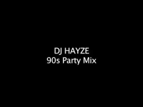 DJ HAYZE TAKE ME BACK TO THE 90s (PART 1)