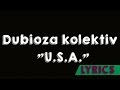 Dubioza kolektiv "U.S.A."- Teks/Lyrics