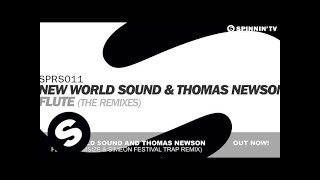 New World Sound & Thomas Newson - Flute (Tomsize & Simeon Festival Trap Remix)