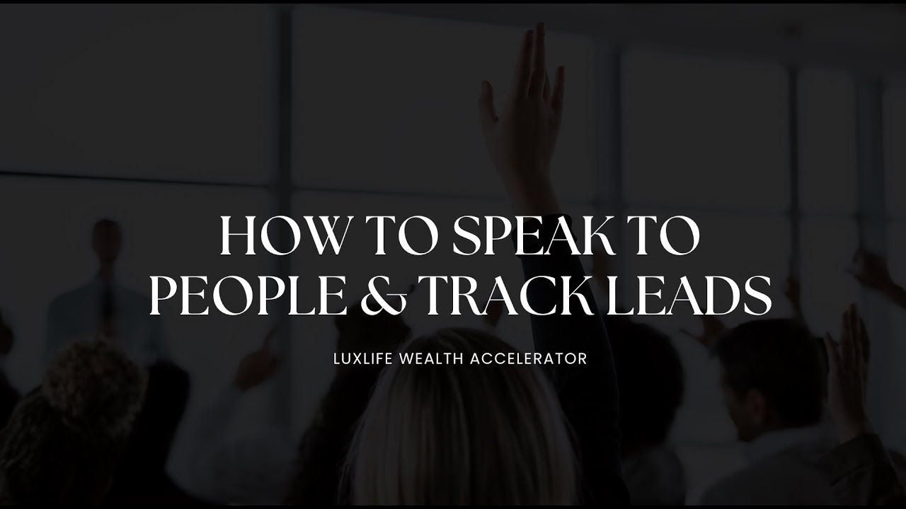 How to Speak To People and Track Leads