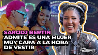 Sarodj Bertin Admite Es Una Mujer Muy Cara a La Hora De Vestir (Entrevista Exclusiva)