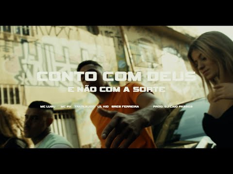"Conto com Deus e Não com a Sorte" - Mc Lugu, Greg Ferreira, Traplaudo,  Lil Kid e Mc PH