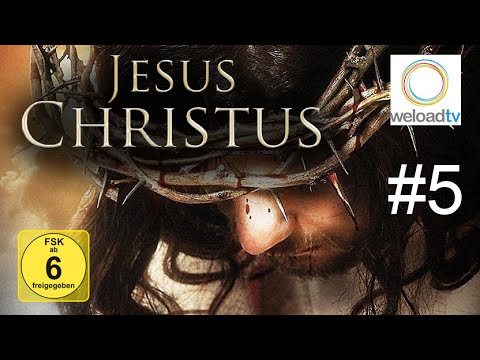 Jesus Christus - Der Weg des Herrn - Teil 5/5 (Drama | deutsch)