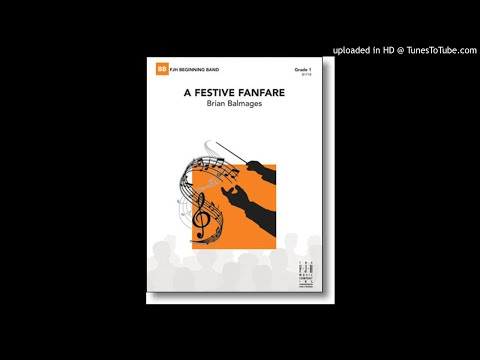 Festive Fanfare- Brian Balmages (Rehearsal Track)