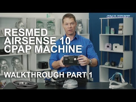 ResMed AirSense 10 Walkthrough (Part 1)