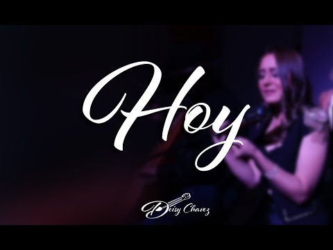 DEISY CHAVEZ - HOY