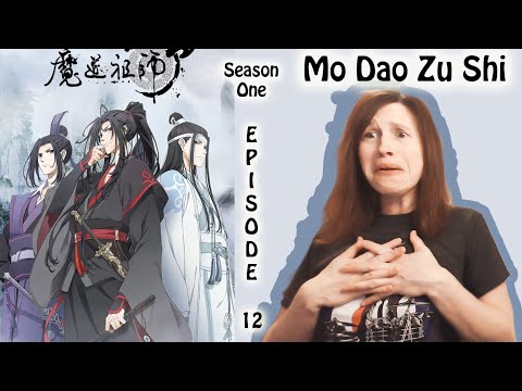 Mo Dao Zu Shi: Episode 12 Reaction! "Loyal Heart!"