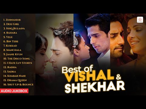 Best of Vishal & Shekhar | Zehnaseeb | Bahara | Vele | Bin Tere | Khabar Nahi | Bollywood Hit Songs