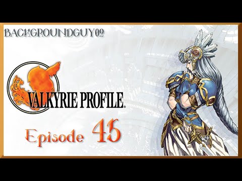 Let's Play Valkyrie Profile - Episode 45