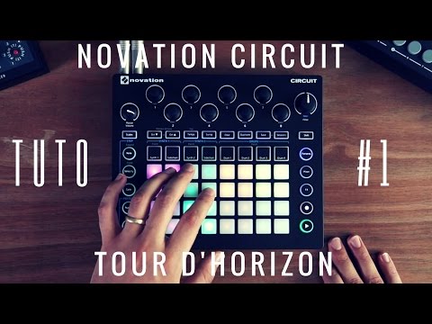 Tuto NOVATION Circuit n°1 : Tour d'horizon de la boite à rythme (vidéo de la Boite Noire)