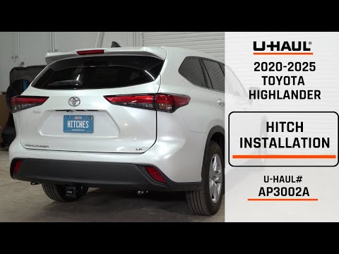 2020-2025 Toyota Highlander | U-Haul Trailer Hitch Installation | AP3002A
