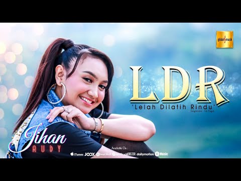 Jihan Audy - Lelah Dilatih Rindu (LDR) (Official Music Video)
