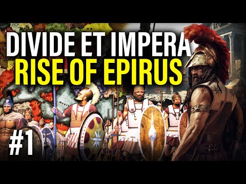 EPIRUS CAMPAIGN: Divide Et Impera Update 1.34 Playthrough