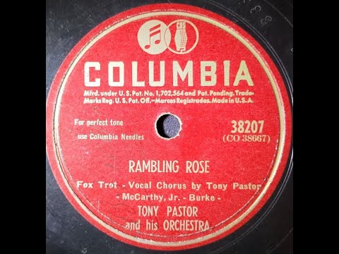 Tony Pastor and His Orchestra - Rambling Rose