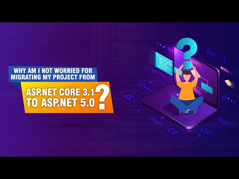 How To Migrate from ASP.NET Core 3.1 to ASP.NET 5.0 in 3 Easy Steps?
