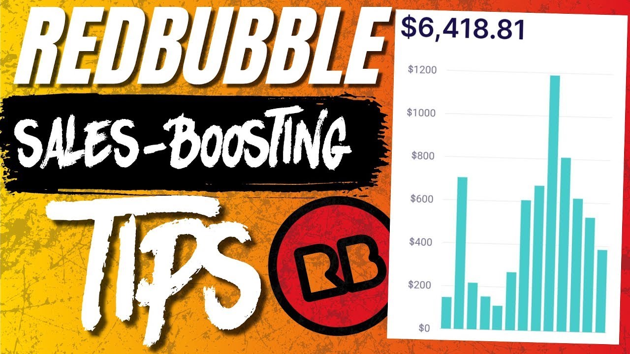 Redbubble Sales Boosting Tips!