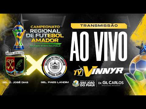 CAMPEONATO REGIONAL 2026 DE SÃO JOÃO DO PIAUÍ -  CORONEL JOSÉ DIAS VS PÃES LANDIM