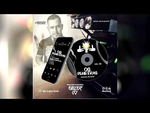 CD Equipe Os Penetras Vol 08 - Funk + Sertanejo  [ Mixagens EULLER DJ ]