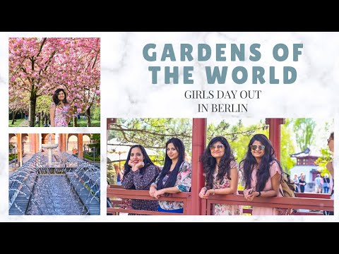 GARDENS OF THE WORLD BERLIN 🏯|  BERLIN IN SPRING 🌸 | INDIAN GIRL IN EUROPE [HINDI] #IndianInGermany