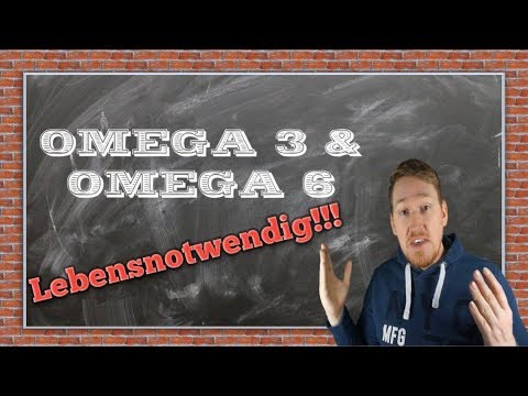 Lebensnotwendige Fettsäuren 47 essentielle Nährstoffe | Fette | Omega 3 und Omega 6 Fettsäuren