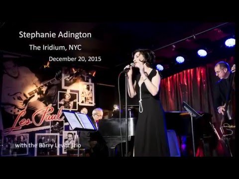 Stephanie Adlington LIVE at The Iridium - NYC