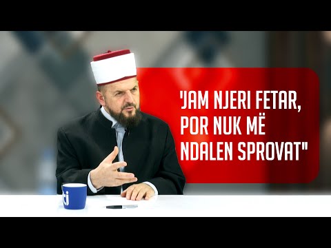 ''Jam njeri fetar, por nuk më ndalen sprovat'' - SHKËPUTJE - Dr. Shefqet Krasniqi