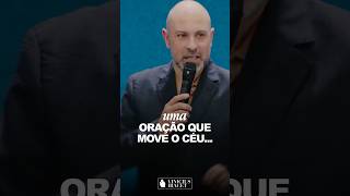 Uma oração que move o céu