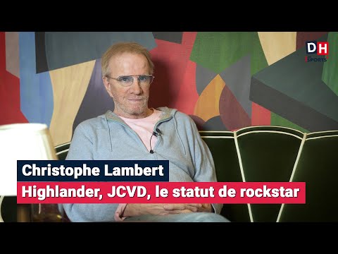 Christophe Lambert : "Jean-Claude Van Damme me touche, il est attachant"