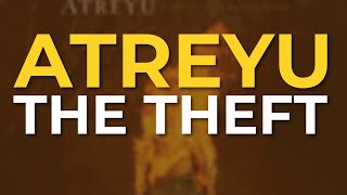 Atreyu - The Theft (Official Audio)