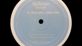 Quivver ‎– Daylight (Main Mix)