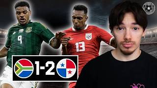 Panama Leave Africa Victorious, Bafana Bafana Starting To Crack? | Panama 2 South Africa 1 Reaction