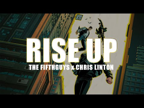 The FifthGuy & Chris Linton - Rise Up