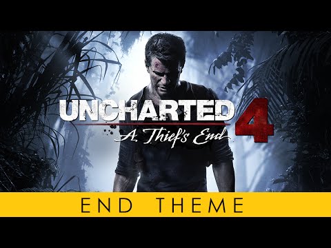 UNCHARTED 4 End Theme Soundtrack OST By Henry Jackman Official