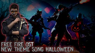 Download lagu Free Fire Ost - New Theme Song Halloween mp3