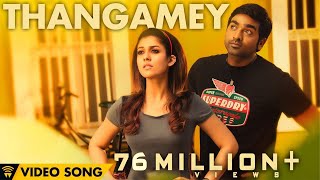 Naanum Rowdy Dhaan - Thangamey  Official Video  An