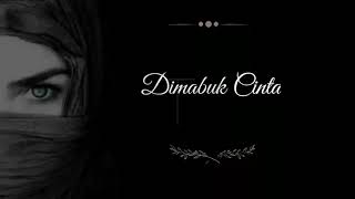 Download lagu Puisi Cinta Rabi'ah Al Adawiyah | Story WA 30 detik | Mabuk Cinta mp3